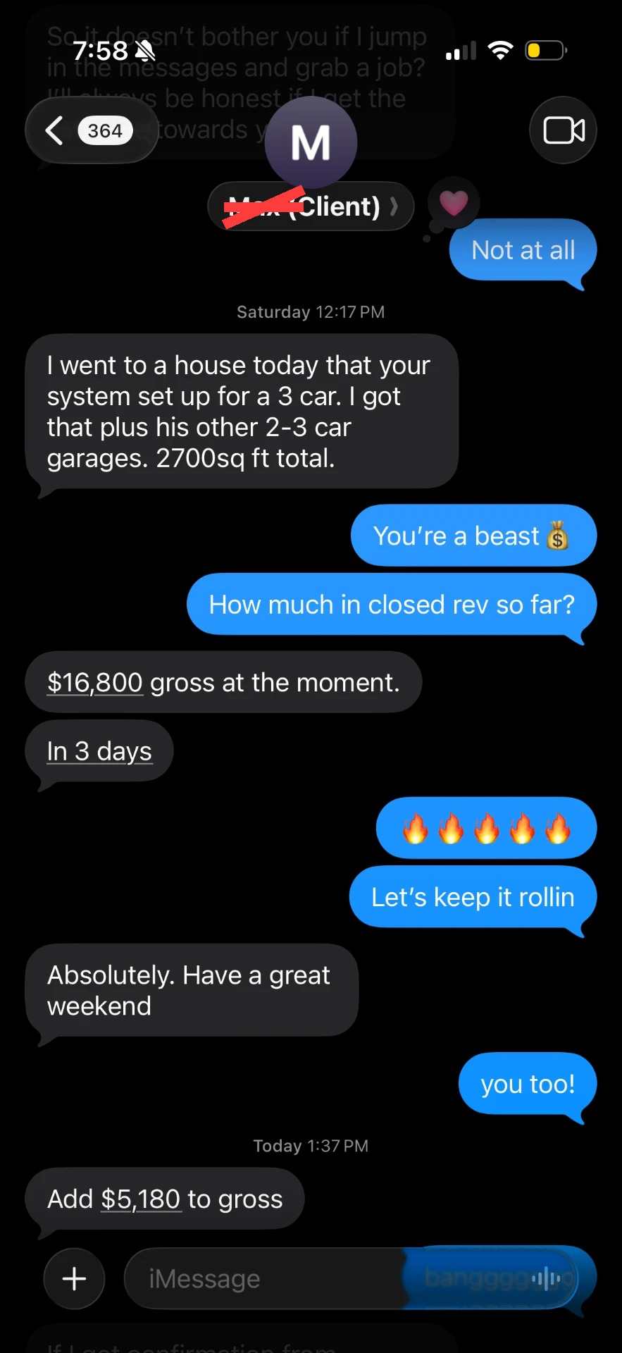 Client text message: $16,800 gross closed in 3 days